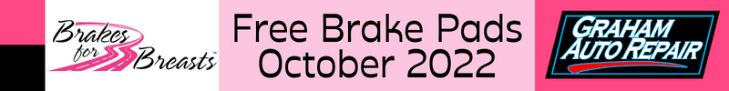 Brakes for Breasts Fundraiser - Free Brake Pads at Graham Auto Repair